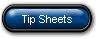 Tip Sheets