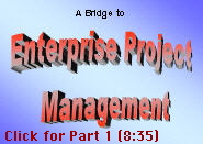 A Bridge to Enterprise Project Management, Part 1